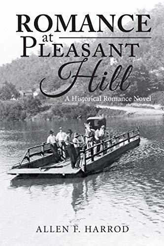 Romance at Pleasant Hill: A Historical Romance Novel