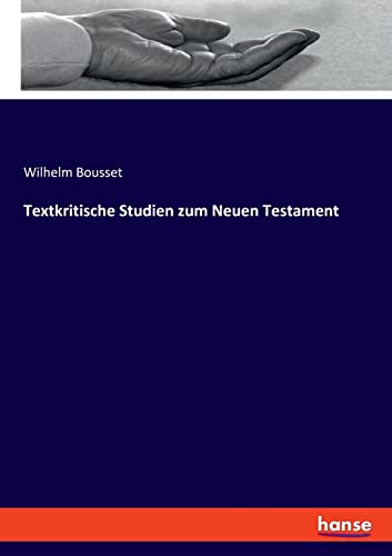 Textkritische Studien zum Neuen Testament: DE