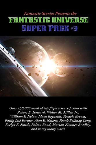 Fantastic Stories Presents the Fantastic Universe Super Pack #3 (Positronic Super Pack, Band 26)