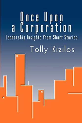 Once Upon a Corporation: Leadership Insights from Short Stories