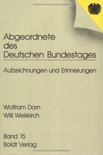 Abgeordnete des Deutschen Bundestages: Wolfram Dorn/ Willi Weiskirch: 15