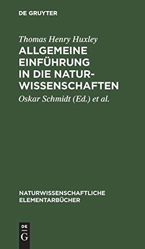 Allgemeine Einführung in die Naturwissenschaften (Naturwissenschaftliche Elementarbücher)