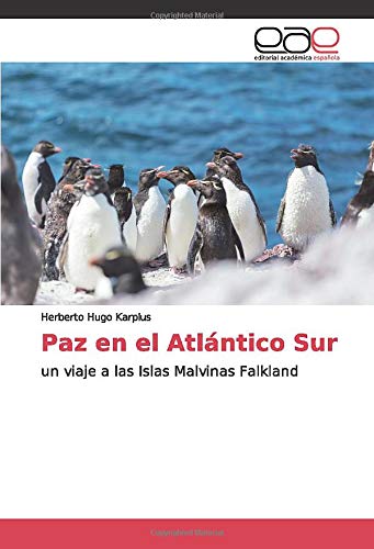 Paz en el Atlántico Sur: un viaje a las Islas Malvinas Falkland