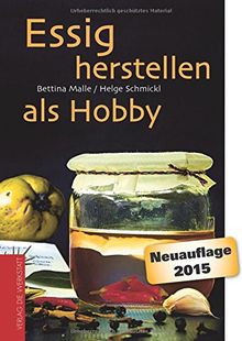 Essig herstellen als Hobby