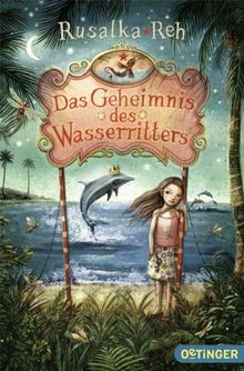 Das Geheimnis des Wasserritters