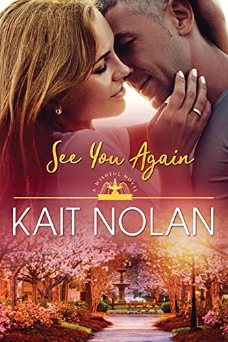 See You Again (Wishful Romance, Band 8)