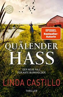 Quälender Hass: Thriller (Kate Burkholder ermittelt, Band 11)