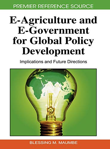 E-Agriculture and E-Government for Global Policy Development: Implications and Future Directions