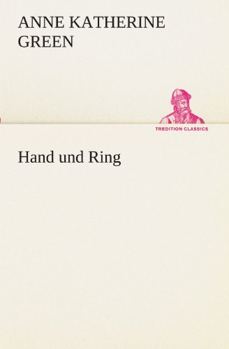 Hand und Ring (TREDITION CLASSICS)