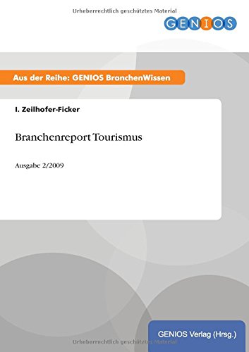 Branchenreport Tourismus: Ausgabe 2/2009