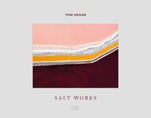 Tom Hegen Salt Works