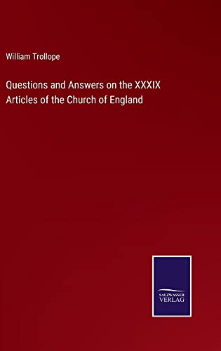 Questions and Answers on the XXXIX Articles of the Church of England