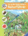 Der große Ravensburger Naturführer: Tiere und Pflanzen unserer Heimat