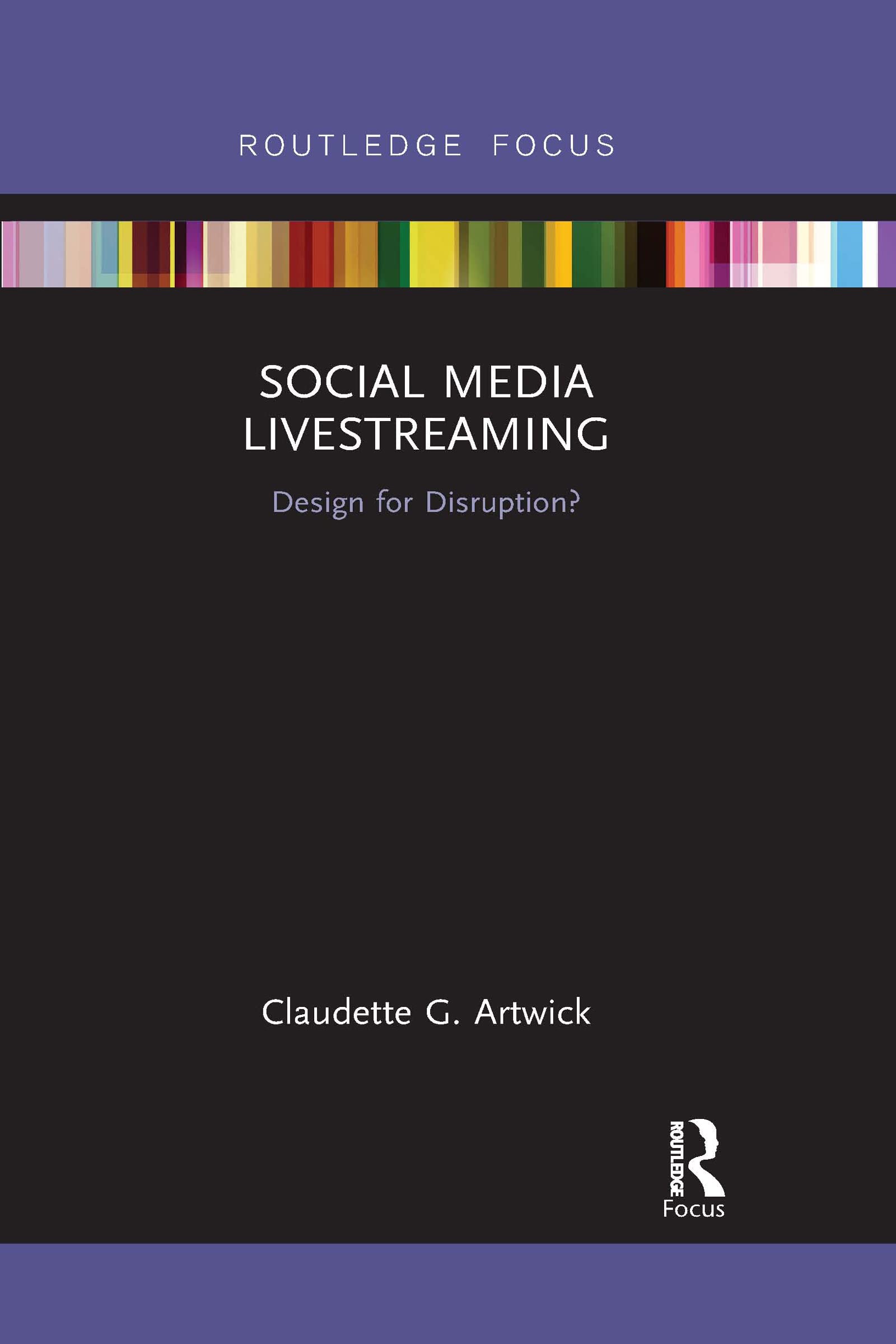 Social Media Livestreaming: Design for Disruption? (Disruptions)