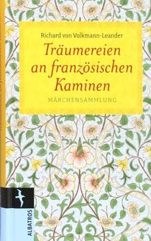 Träumereien an französischen Kaminen: Märchensammlung