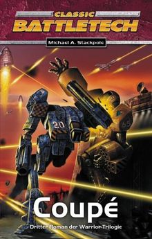 Warrior Trilogie / Coupé: BattleTech-Roman Nr. 9