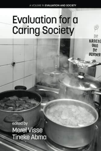 Evaluation for a Caring Society (Evaluation and Society)