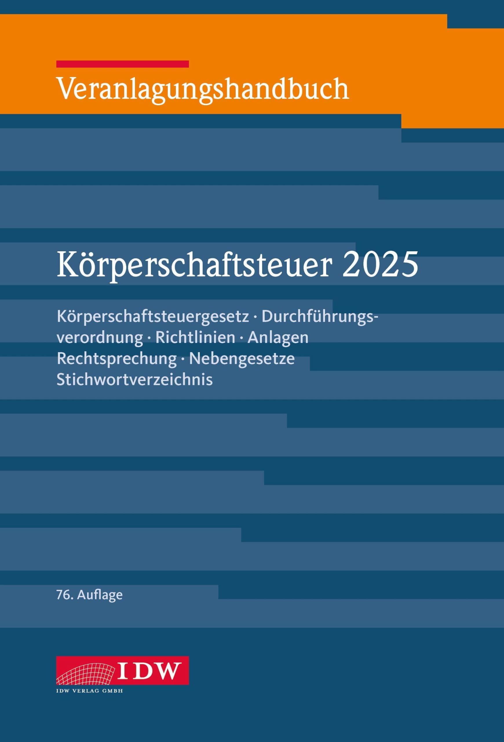 Veranlagungshandbuch Körperschaftsteuer 2025, 76. Auflage