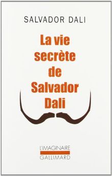 La vie secrète de Salvador Dali