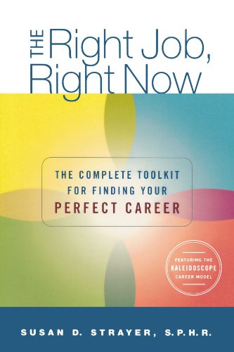 The Right Job, Right Now