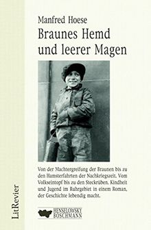 Braunes Hemd und leerer Magen: Roman über eine Jugend in der Nazi-Zeit