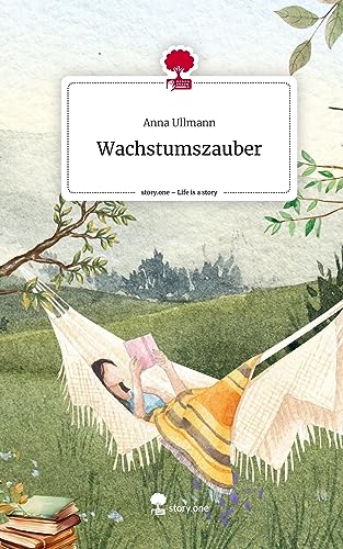 Wachstumszauber. Life is a Story - story.one