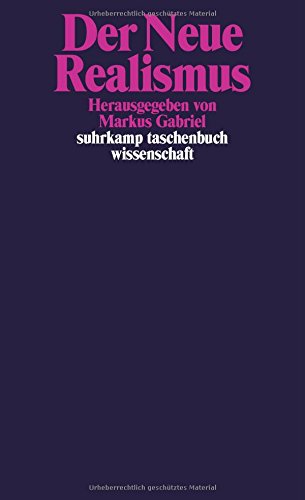 Der Neue Realismus (suhrkamp taschenbuch wissenschaft)