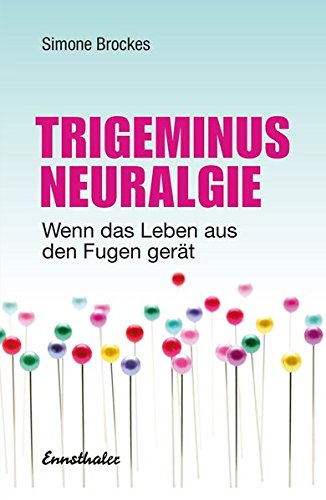 Trigeminus-Neuralgie: Wenn das Leben aus den Fugen gerät