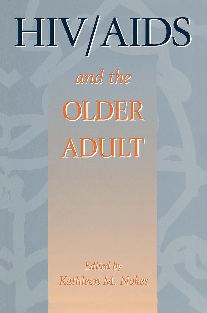 unbekannt Hiv & Aids And The Older Adult