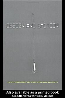 Design and Emotion: the Experience of Everyday Things