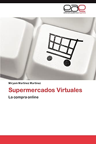 Supermercados Virtuales: La compra online