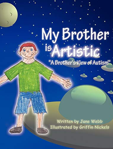 My Brother is Artistic: A Brother's View of Autism