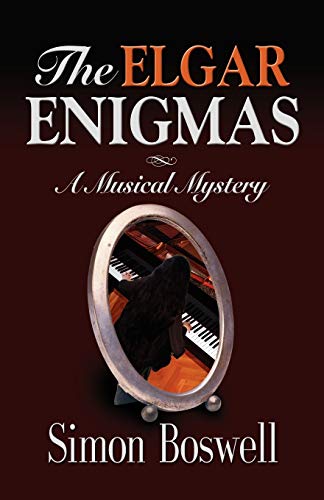 THE ELGAR ENIGMAS: A Musical Mystery