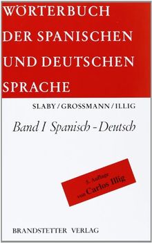 Diccionario de las Lenguas Española y Alemana /Wörterbuch der spanischen und deutschen Sprache: Wörterbuch der spanischen und deutschen Sprache, 2 Bde., Bd.1, Spanisch-Deutsch