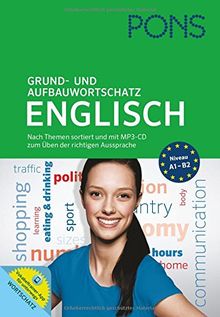 PONS Grund- und Aufbauwortschatz Englisch