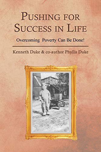Pushing for Success in Life: Overcoming Poverty Can Be Done!