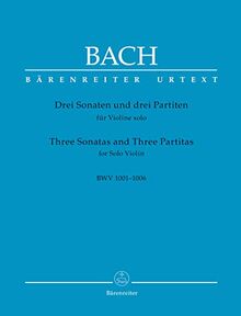 Drei Sonaten und drei Partiten für Violine solo BWV 1001-1006 (Urtext der NBArev). Spielpartitur, Urtextausgabe, Sammelband. BÄRENREITER URTEXT