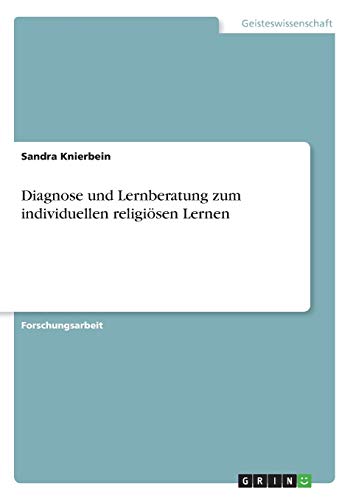Diagnose und Lernberatung zum individuellen religiösen Lernen