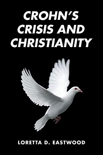 Crohn’s Crisis and Christianity