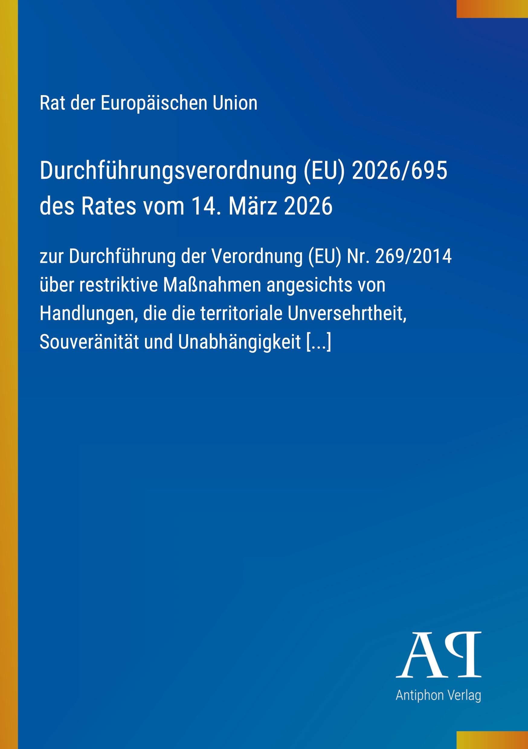 Durchführungsverordnung (EU) 2026/695 des Rates vom 14. März 2026