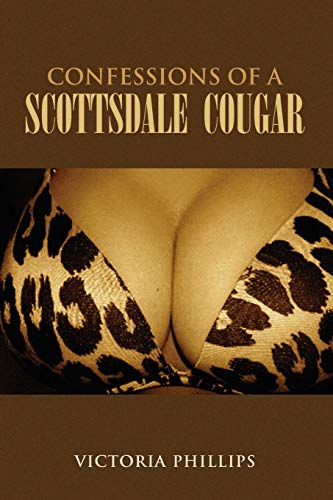 Confessions of A Scottsdale Cougar