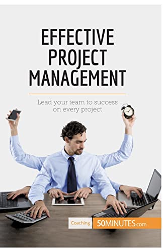 50Minutes Effective Project Management, Lead Your Team To Success On Every Project (Coaching)