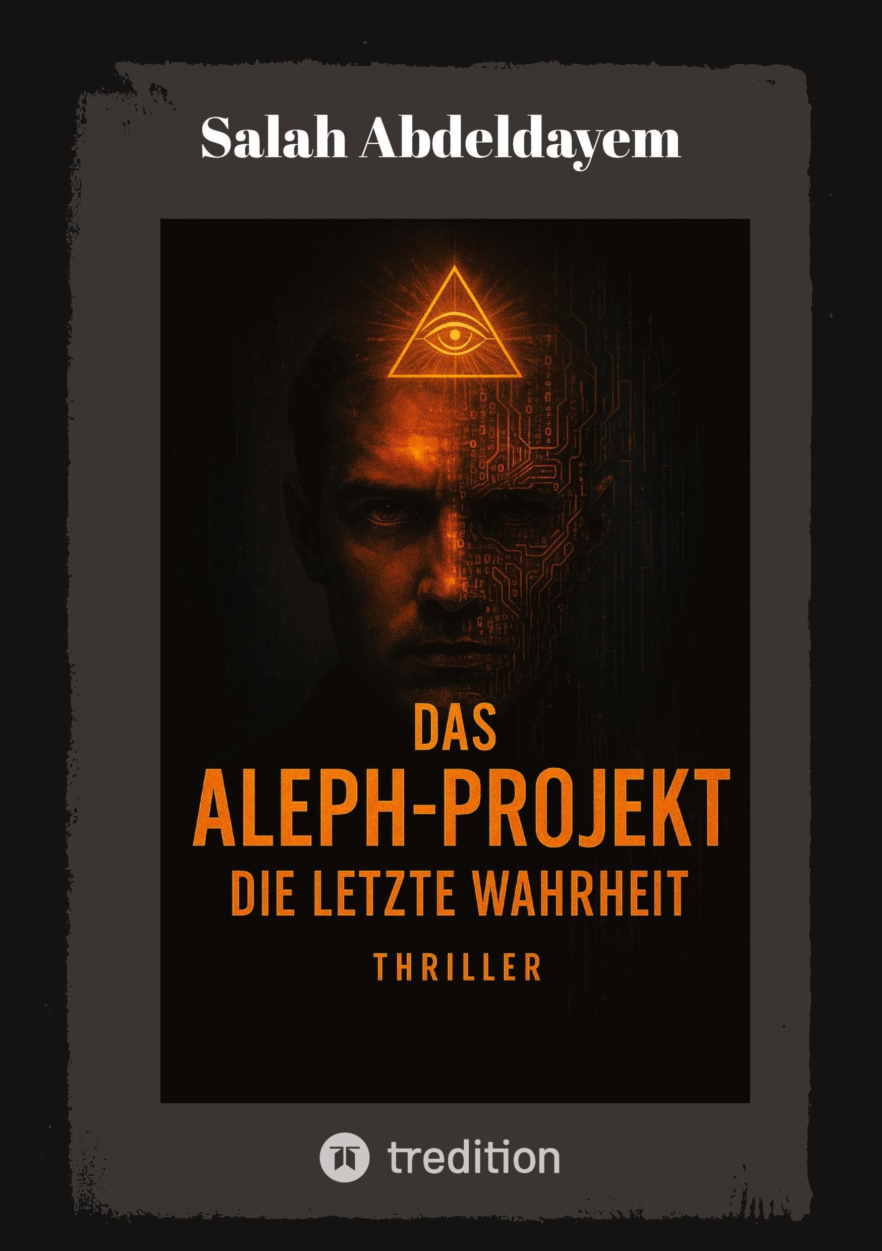 Das Aleph-Projekt: Die letzte Wahrheit