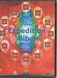 Expedition Bibel: CD-ROM für Jugendliche