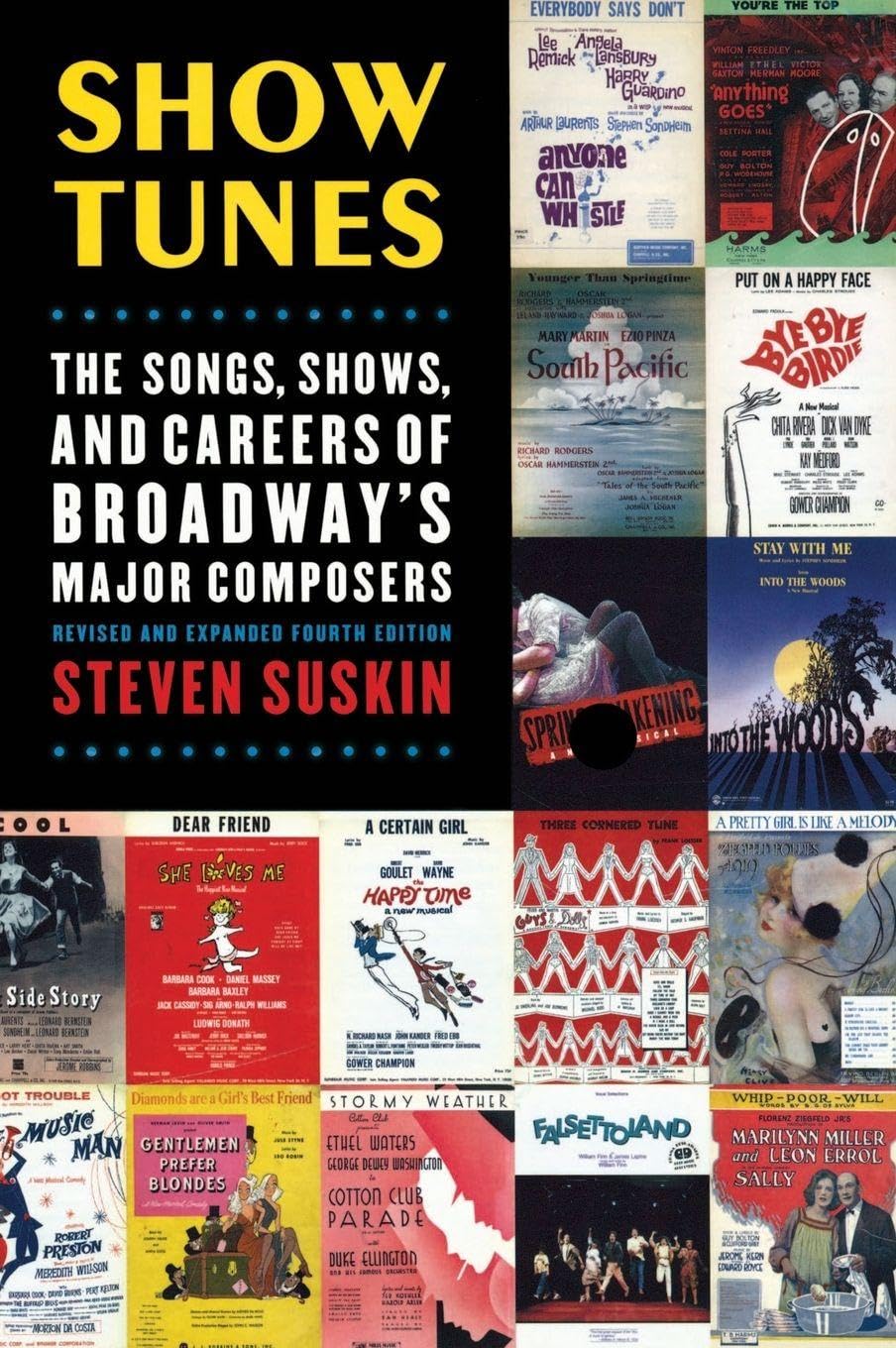 Show Tunes: The Songs, Shows, and Careers of Broadway's Major Composers
