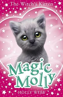 Webb, H: Magic Molly: The Witch's Kitten