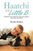 Haatchi et Little B : Histoire d'un petit garçon et de son chien