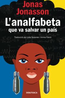 L'analfabeta que va salvar un país (Narrativa)