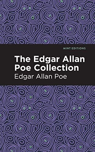 The Edgar Allan Poe Collection (Mint Editions―Crime, Thrillers and Detective Work)