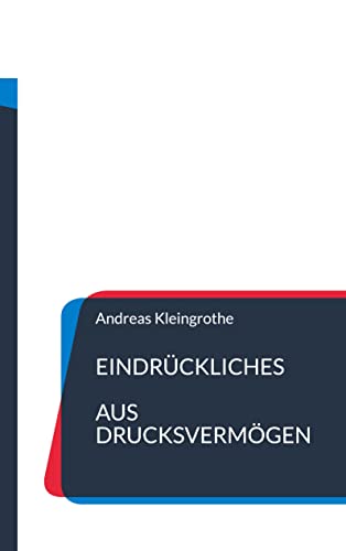 Eindrückliches aus Drucksvermögen: DE